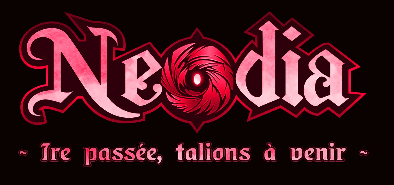 Neodia: Ire passée, talions à venir